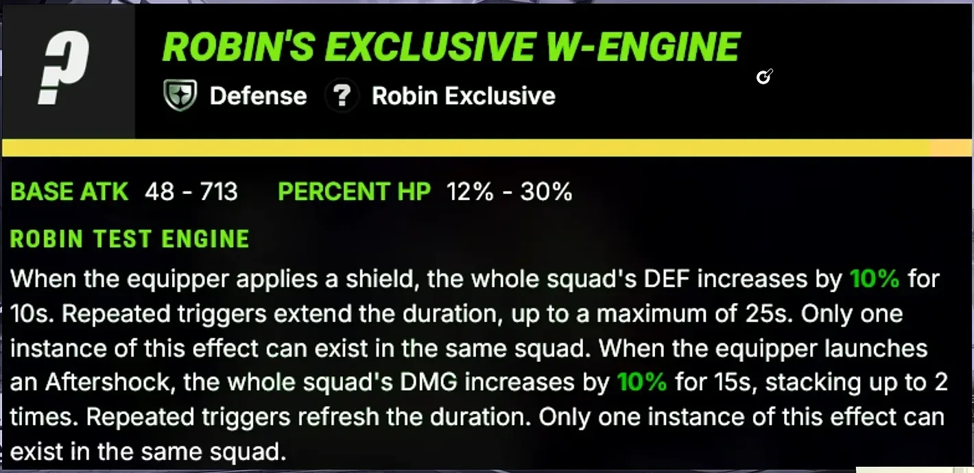 Robin ZZZ exclusive W-Engine card in the beta: Defense, Base ATK 48 to 713, HP% 12% to 30%, squad DEF +10% on shield, DMG +10% per Aftershock.