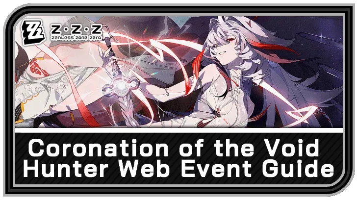 Coronation of the Void Hunter — Zenless Zone Zero event