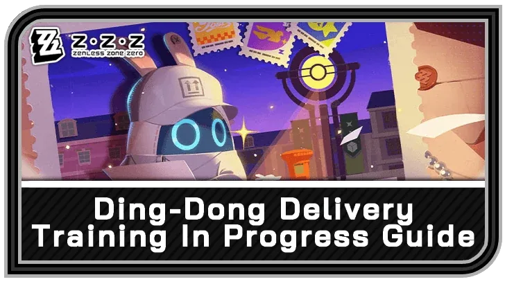 Ding-Dong Delivery Training In Progress — Zenless Zone Zero event