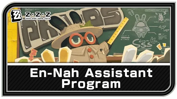 En-Nah Assistant Program — Zenless Zone Zero event