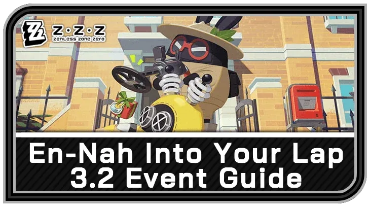 En-Nah Into Your Lap — Zenless Zone Zero event