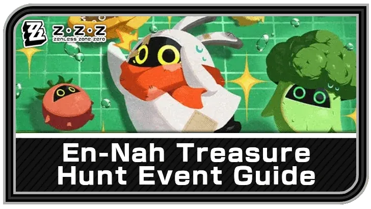 En-Nah Treasure Hunt — Zenless Zone Zero event