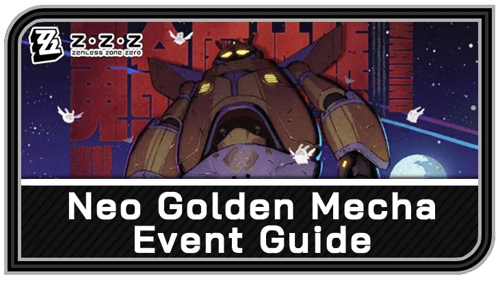 Neo Golden Mecha — Zenless Zone Zero event