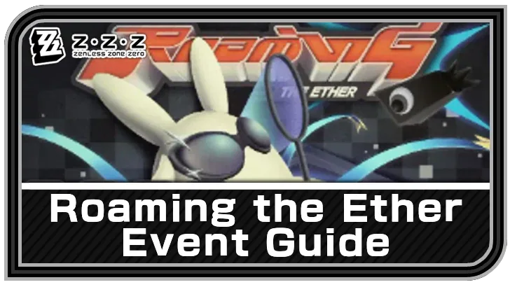 Roaming the Ether — Zenless Zone Zero event