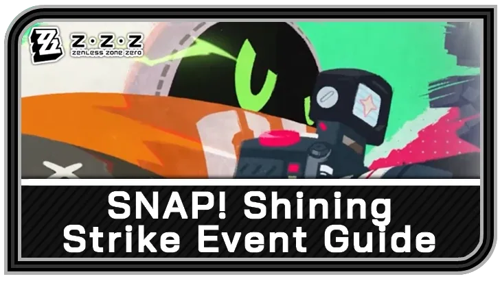 SNAP! Shining Strike — Zenless Zone Zero event