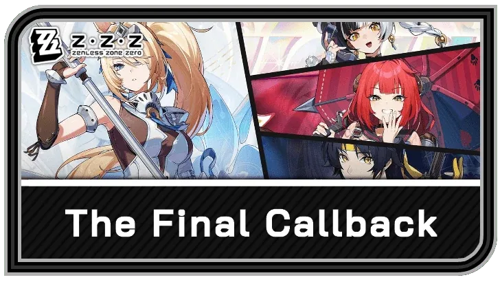 The Final Callback — Zenless Zone Zero event