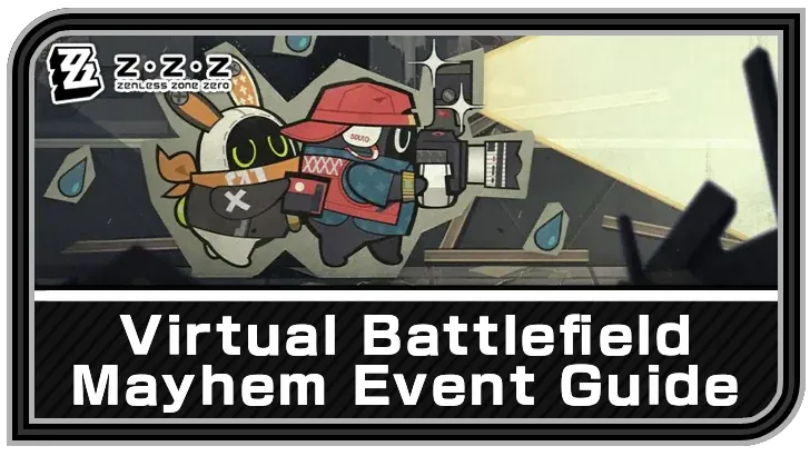 Virtual Battlefield Mayhem — Zenless Zone Zero event