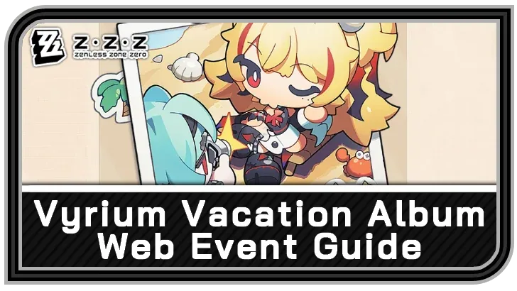 Vyrium Vacation Album — Zenless Zone Zero event