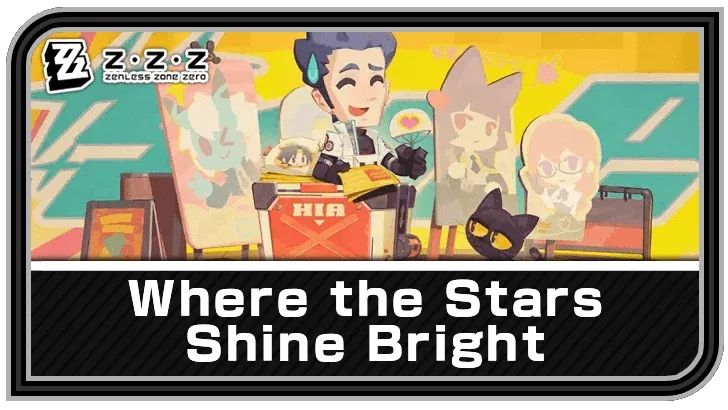 Where the Stars Shine Bright — Zenless Zone Zero event